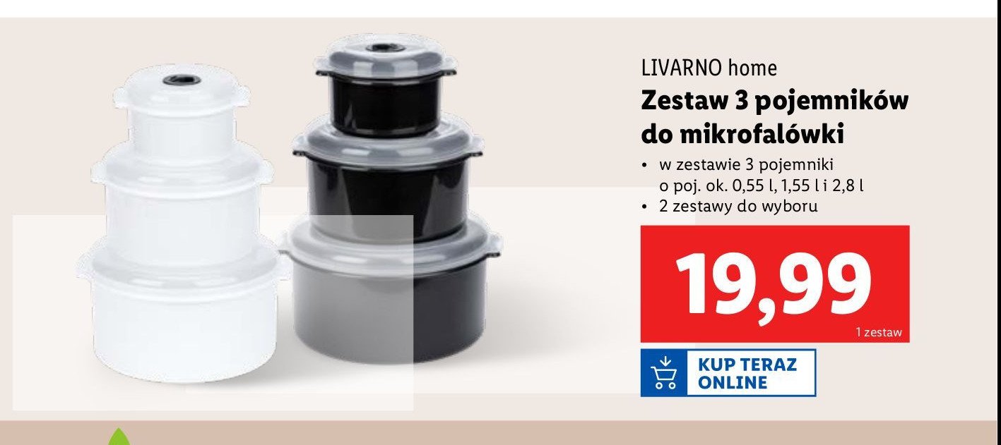 Zestaw pojemników do mikrofalówki 550 ml + 1.55 l + 2.8 l Livarno promocja