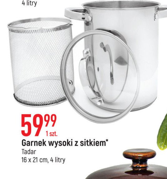 Garnek wysoki z sitkiem 4 l Tadar promocja w Bricomarche