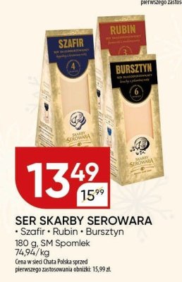 Ser skarby serowara Szafir Rubin Bursztyn promocja w Chata Polska