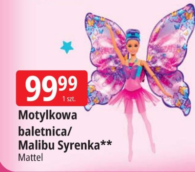 Motylkowa baletnica/Malibu Syrenka Mattel promocja w Leclerc