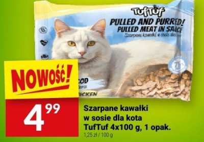 Szarpane kawałki w sosie dla kota TufTuf 4x100 g promocja w Twój Market