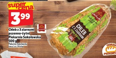 Chleb z 3 ziarnami pszenno-żytni Piekarnia Sokołowska 500 g promocja w TOPAZ