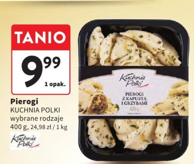 Pierogi KUCHNIA POLKI wybrane rodzaje promocja w Intermarche