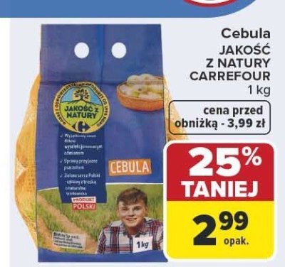 Cebula Jakość z Natury Carrefour promocja w Carrefour