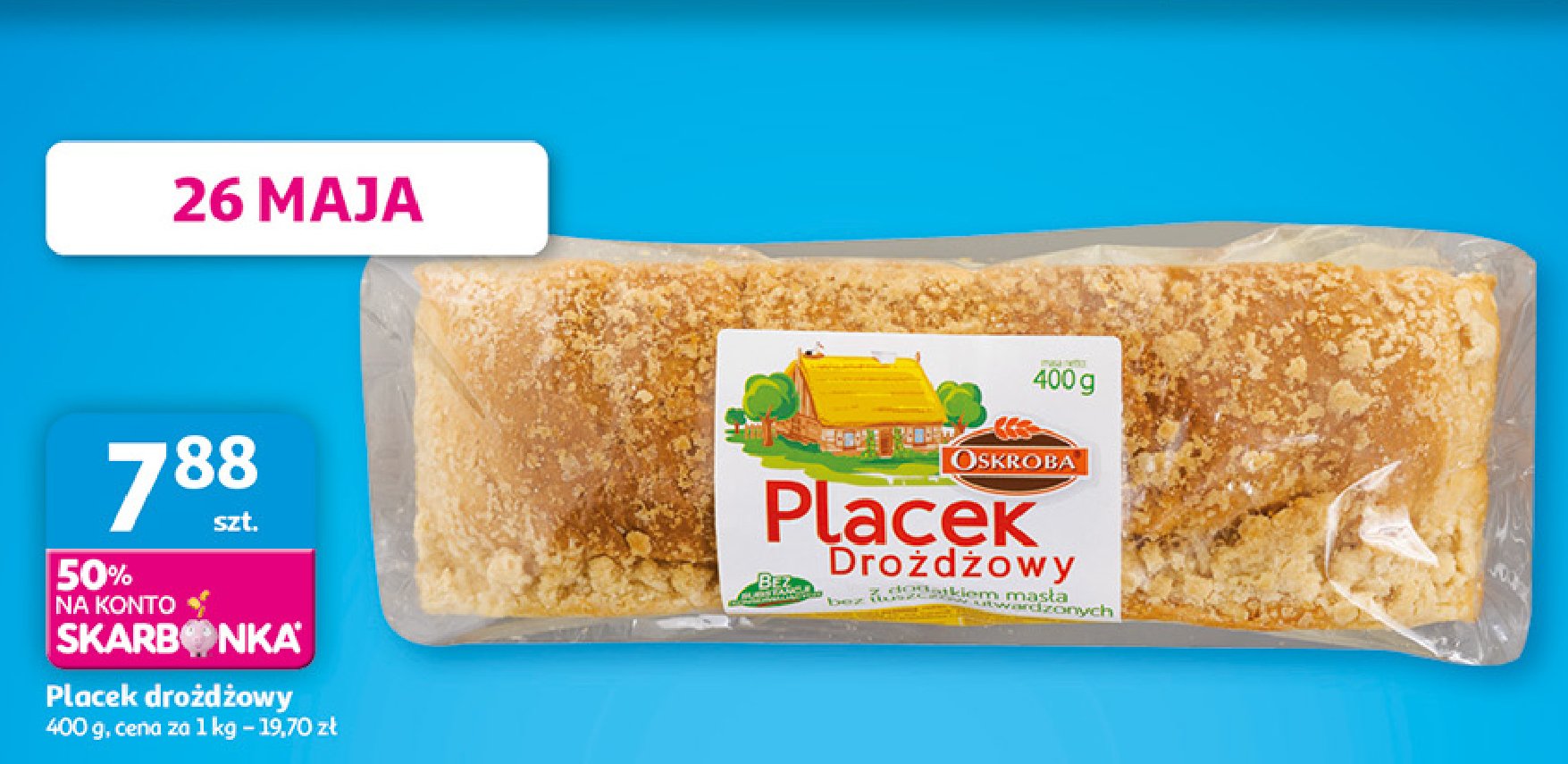 Placek dro偶d偶owy Oskroba promocja