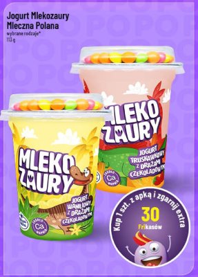 Jogurt Mlekozaury  promocja w POLOmarket
