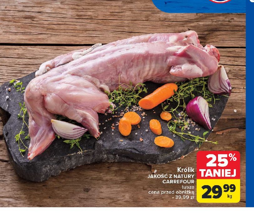 Królik tuszka Jakość z natury carrefour promocja