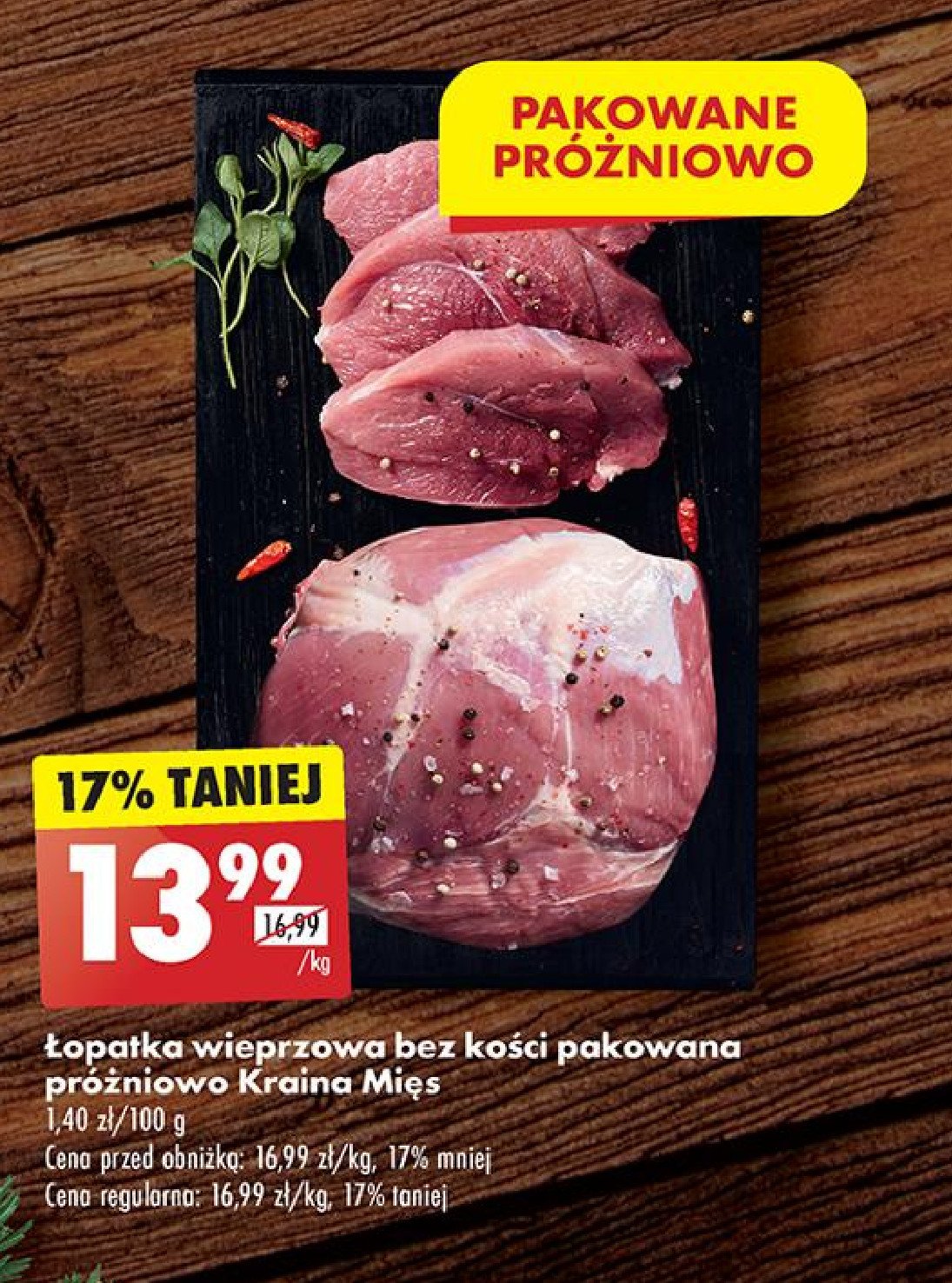 Łopatka wieprzowa bez kości pakowana próżniowo Kraina mięs promocja w Biedronka