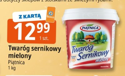 Twaróg sernikowy mielony Piątnica promocja w Leclerc