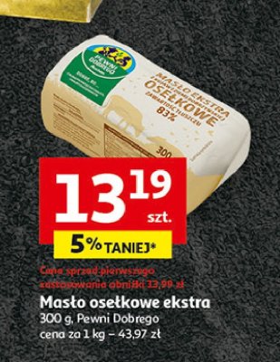 Masło osełkowe extra Auchan pewni dobrego promocja