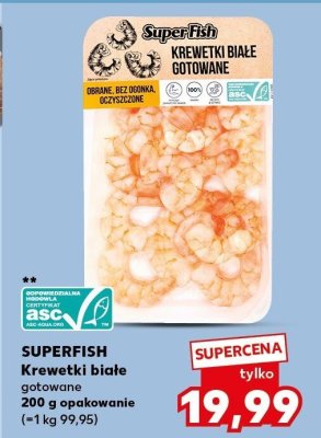 Krewetki białe gotowane SUPERFISH promocja w Kaufland