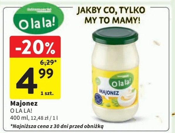 Majonez O la la! promocja w Intermarche