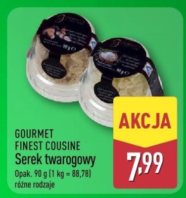 Serek twarogowy GOURMET FINEST COUSINE różne rodzaje promocja w Aldi