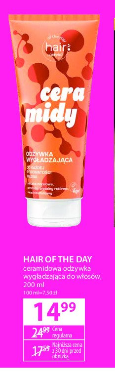 Odżywka wygładzająca ceramidy ONLY BIO HAIR OF THE DAY Onlybio promocja