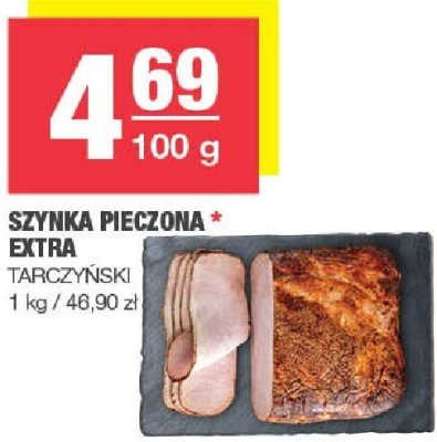 Szynka pieczona Extra Tarczyński promocja w SPAR
