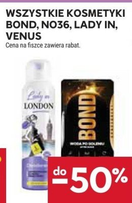 Kosmetyki bond, no36, lady in, venus promocja w Stokrotka