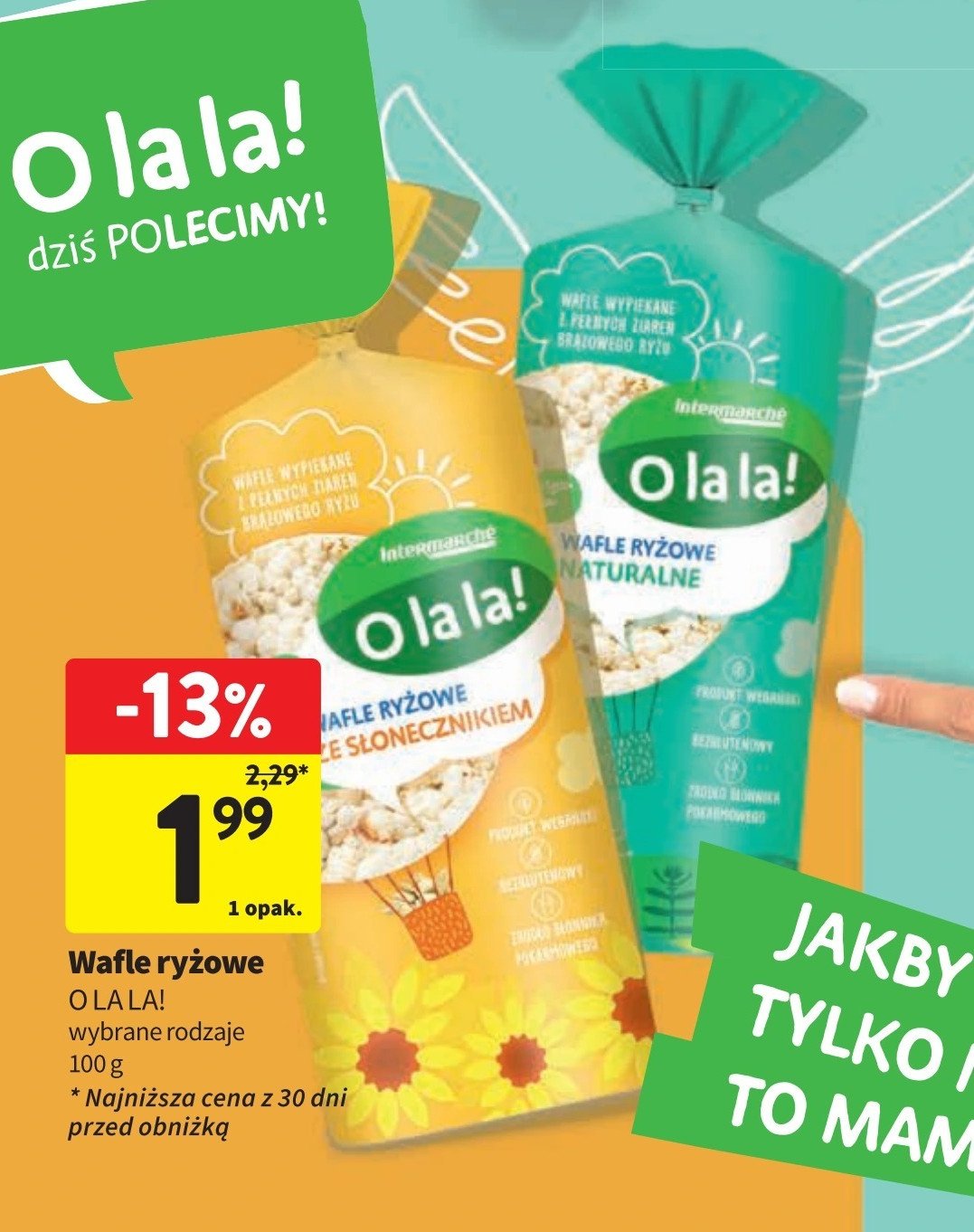 Wafle ryżowe naturalne O la la! promocja w Intermarche