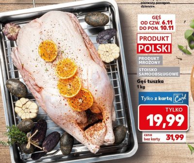 Gęś tuszka promocja w Kaufland