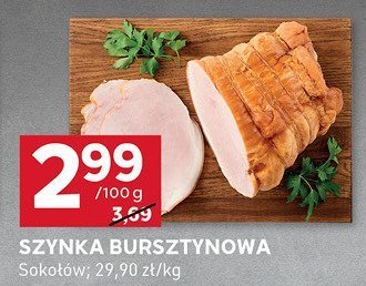 Szynka bursztynowa 100g Sokołów promocja w Stokrotka