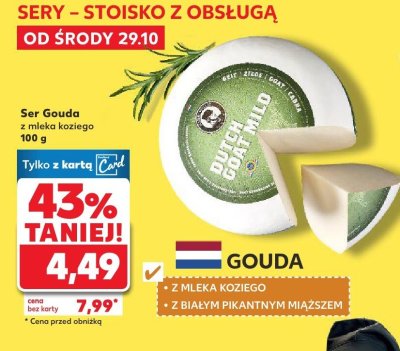 Ser Gouda z mleka koziego 100 g promocja w Kaufland