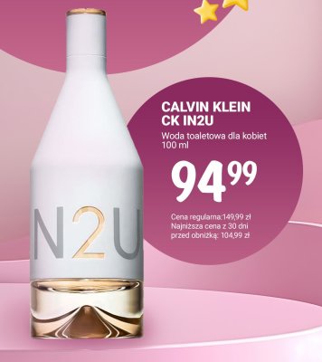 Woda toaletowa CK IN2U dla kobiet promocja w Rossmann