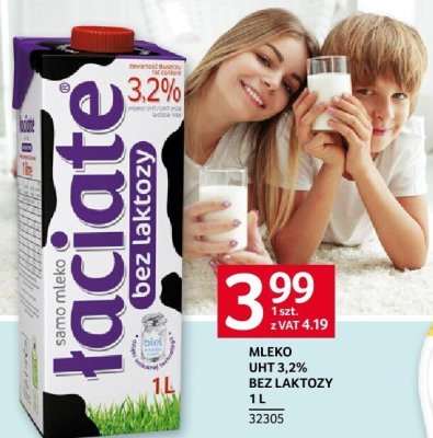 Mleko UHT bez laktozy 3,2% Łaciate promocja w Selgros