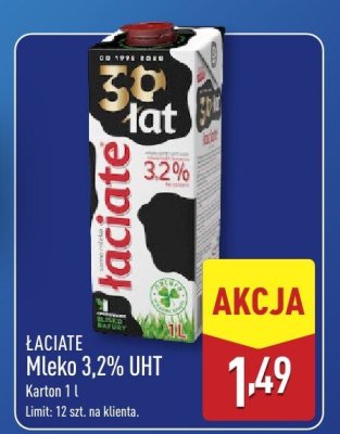 Mleko 3,2% UHT ŁACIATE promocja w Aldi
