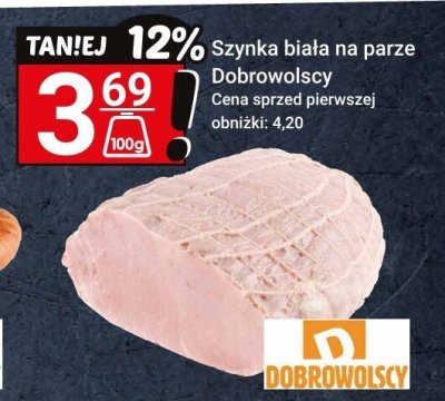Szynka biała na parze Dobrowolscy promocja w Hitpol