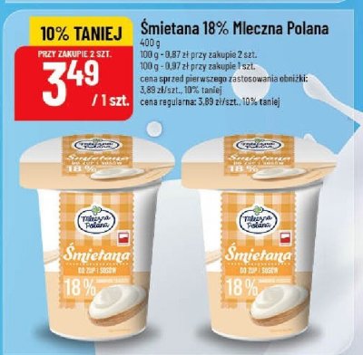 Śmietana 18% Mleczna Polana promocja w POLOmarket