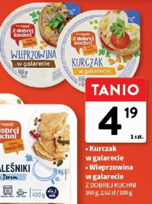 Naleśniki z serem Z DOBREJ KUCHNI promocja w Intermarche