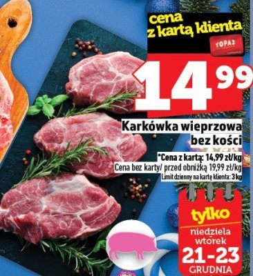 Karkówka wieprzowa bez kości promocja w TOPAZ