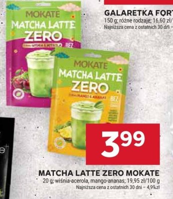 Matcha Latte Zero Mokate wiśnia-acerola, mango-ananas promocja w Stokrotka