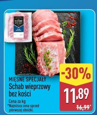 Schab wieprzowy bez kości MIĘSNE SPECJAŁY promocja w Aldi