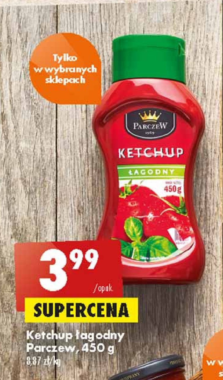 Ketchup łagodny Parczew promocja