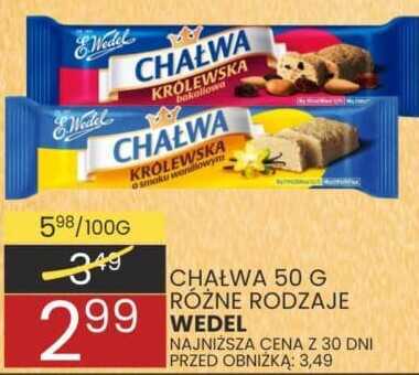 Chałwa krolewska różne rodzaje Wedel 50g promocja w Wafelek