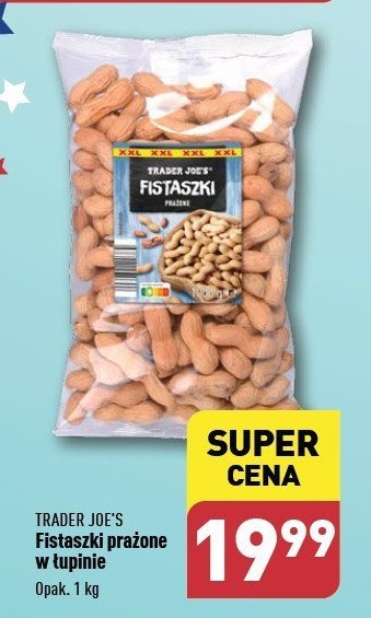 Fistaszki prażone w łupinie Trader joe's promocja