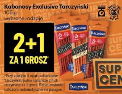 Kabanosy Exclusive Tarczyński 105g wybrane rodzaje promocja w Delikatesy Centrum