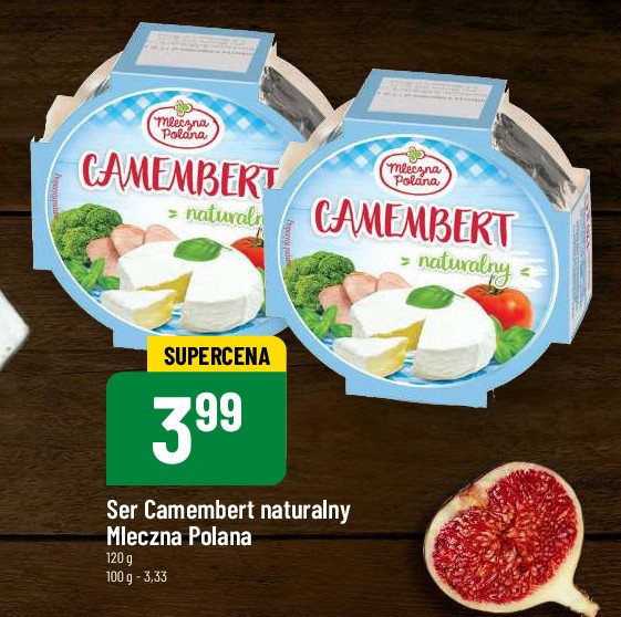 Camembert naturalny Mleczna polana promocja