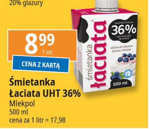 Śmietanka 36 % Łaciata promocja w Leclerc