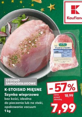 Szynka wieprzowa bez kości, opakowanie vacuum 1 kg promocja w Kaufland