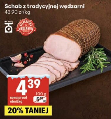 Schab z tradycyjnej wędzarni promocja w Delikatesy Centrum