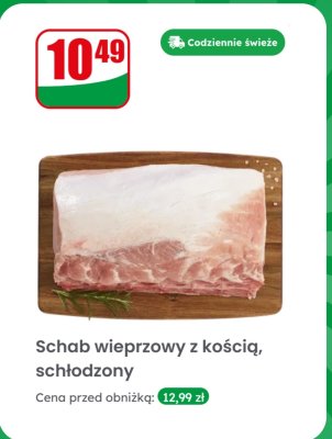 Schab wieprzowy z kością, schłodzony Dino promocja w Dino