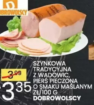 Szynkowa tradycyjna z wadowic, pieczeń krakowska o smaku maślanym Dobrowolscy promocja w Wafelek