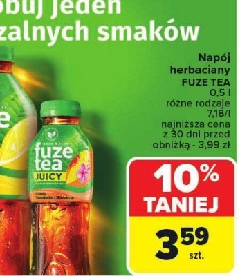 Napój herbaciany Fuze Tea różne rodzaje 7.18/l promocja w Carrefour Market