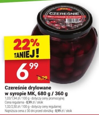 Czereśnie drylowane w syropie MK, 680 g / 360 g promocja w Twój Market