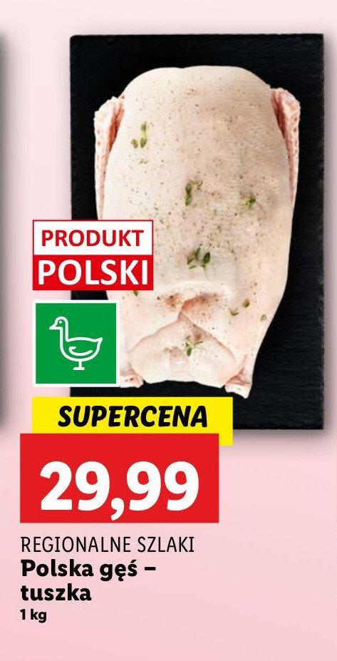 Polska gęś - tuszka REGIONALNE SZLAKI promocja