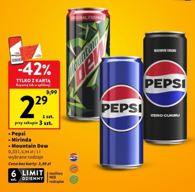 Napój Pepsi, Mirinda, Mountain Dew 0,33 l, 6,94 zł / 1 l wybrane rodzaje promocja w Intermarche
