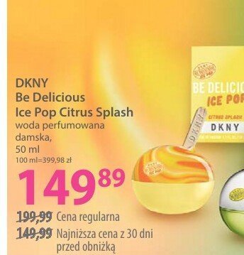 Woda perfumowana damska Be Delicious Ice Pop Citrus Splash  promocja w Hebe