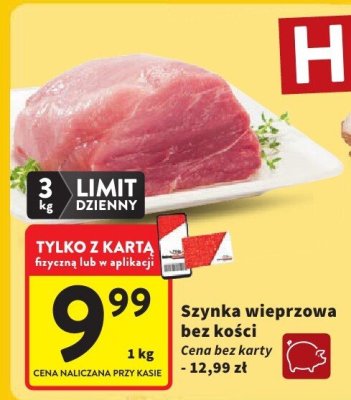 Szynka wieprzowa bez kości promocja w Intermarche