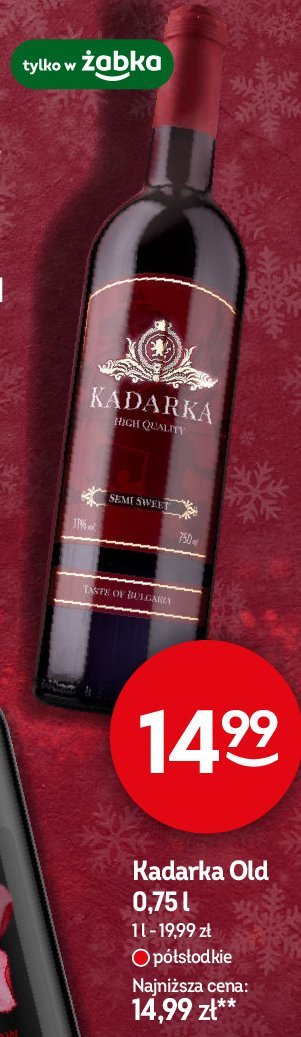 Wino KADARKA OLD SEMI SWEET RED promocja w Żabka